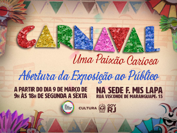 Exposição “Carnaval: Uma Paixão Carioca”