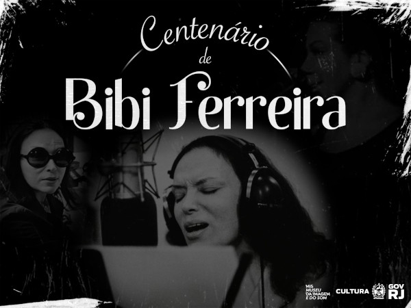O MIS RJ CELEBRA BIBI FERREIRA, A ESTRELA MAIS BRILHANTE DOS MUSICAIS!