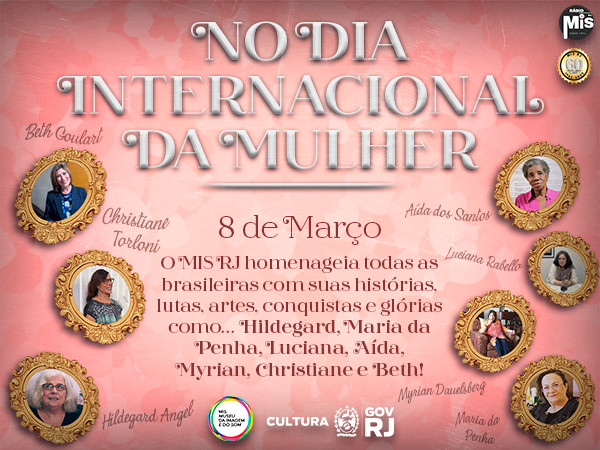 HOMENAGEM DO MIS RJ NO DIA INTERNACIONAL DA MULHER