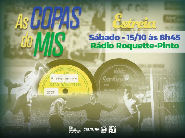 “AS COPAS DO MIS” ESTREIA SÁBADO NA RÁDIO ROQUETTE-PINTO!