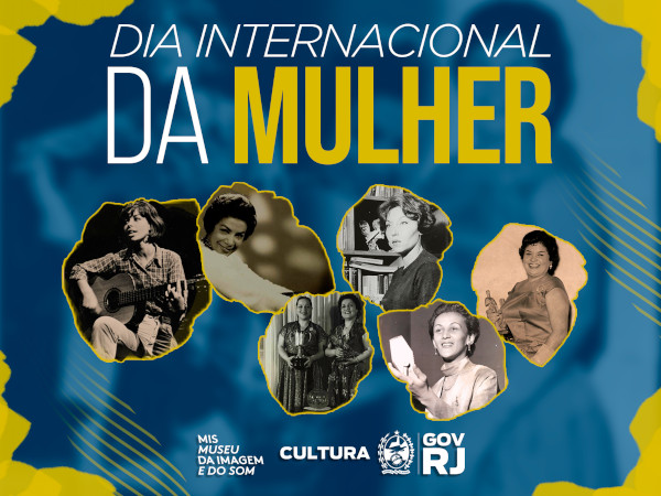 O MIS RJ aplaude o Dia Internacional da Mulher!