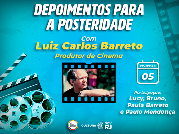SEGUNDO DEPOIMENTO DE LUIZ CARLOS BARRETO PARA O MIS RJ – O REGISTRO HISTÓRICO DE UMA VIDA DEDICADA AO CINEMA  BRASILEIRO