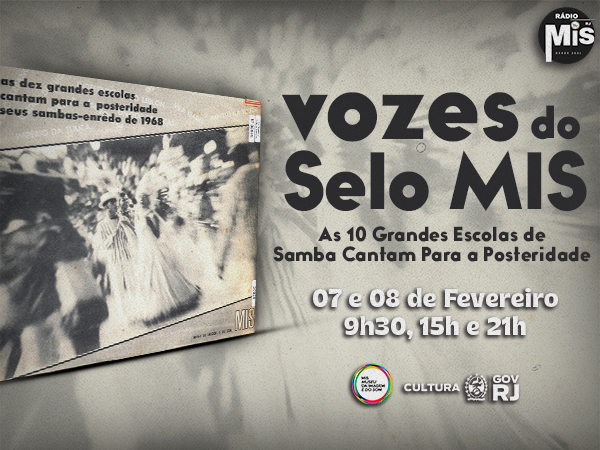 Vozes do Selo MIS: “As Dez Grandes Escolas Cantam Para a Posteridade Seus Sambas-Enredo de 1968”, na Rádio MIS RJ