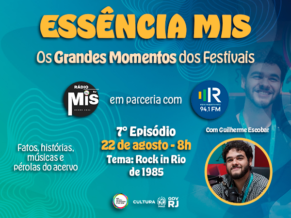 “Essência MIS – Os Grandes Momentos dos Festivais” revisita a primeira edição do Rock in Rio