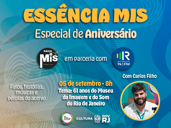 “Essência MIS - Especial de Aniversário” celebra os 61 anos do Museu da Imagem e do Som