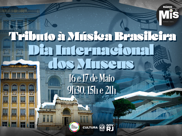 Dia Internacional dos Museus: a memória da música brasileira preservada pela F.MIS