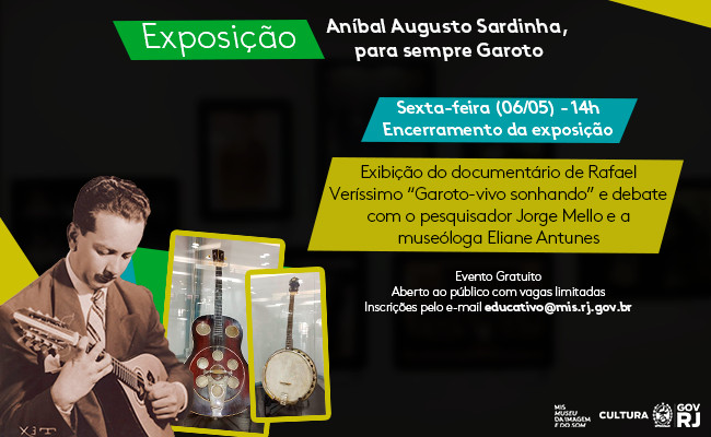 DEBATE E DOCUMENTÁRIO NO ENCERRAMENTO DA EXPOSIÇÃO “ANÍBAL AUGUSTO SARDINHA, PARA SEMPRE GAROTO”