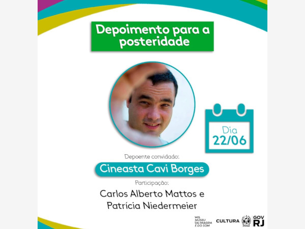 Cinema Brasileiro no MIS RJ - Cavi Borges série Depoimentos para a Posteridade