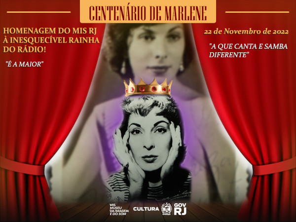 CENTENÁRIO DE MARLENE EM TRIPLA HOMENAGEM DO MIS RJ !