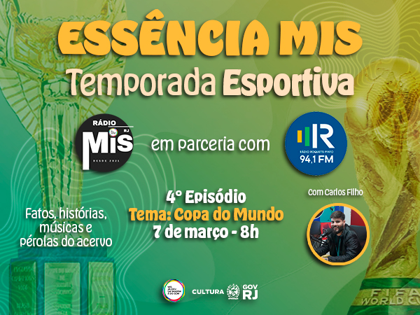 “Essência MIS – Temporada Esportiva” revisita a trilha sonora das conquistas do Brasil em Copas do Mundo no último episódio da temporada
