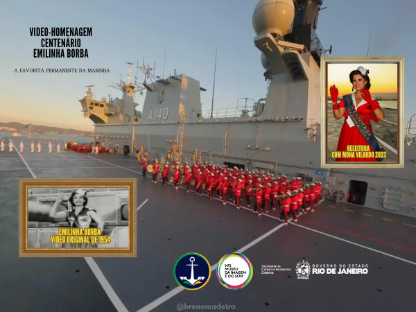 CENTENÁRIO DE EMILINHA BORBA UNE O MIS RJ E A MARINHA DO BRASIL EM EVENTO NA FORTALEZA DE SÃO JOSÉ