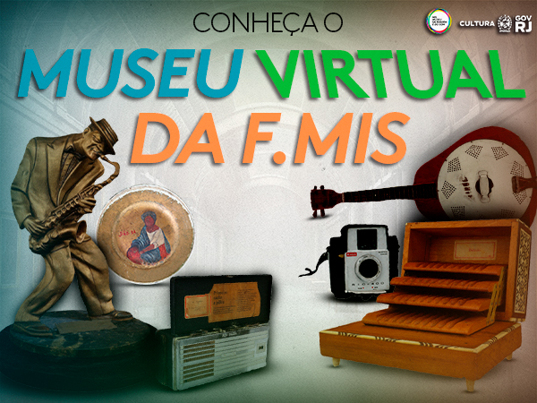 Museu Virtual F.MIS: um convite para redescobrir o acervo em 3D