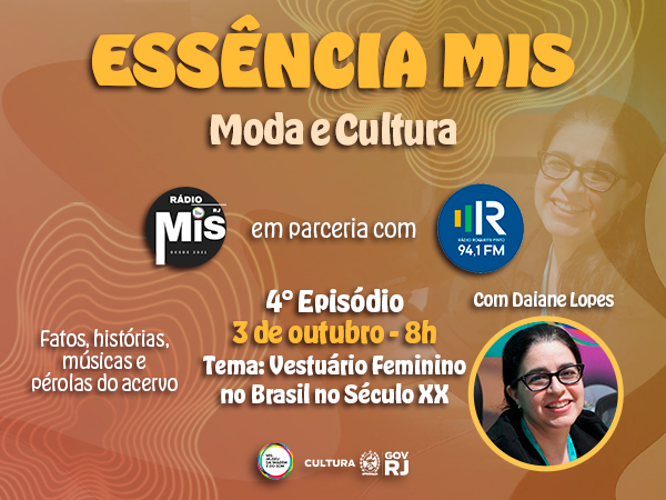 “Essência MIS - Moda e Cultura” percorre a história do vestuário feminino no Brasil