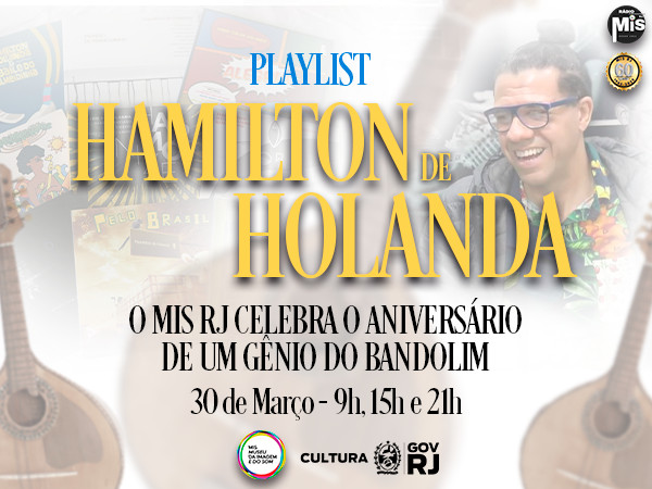 Playlist Hamilton de Holanda: A virtuose do bandolim brasileiro