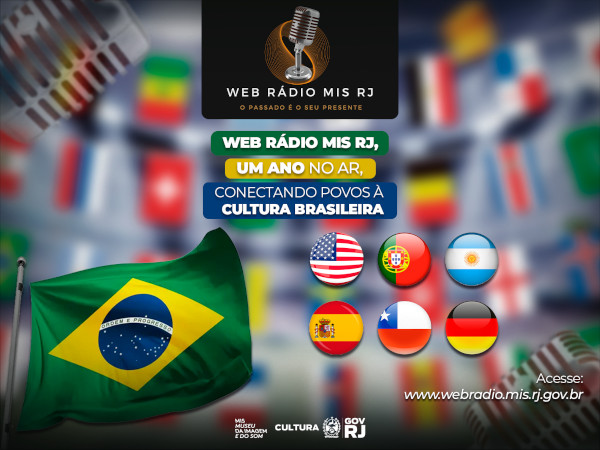 WEB RÁDIO MIS RJ, UM ANO NO AR, CONECTANDO POVOS À CULTURA BRASILEIRA