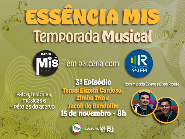 “Essência MIS – Temporada Musical” revive o encontro histórico entre Elizeth Cardoso, Zimbo Trio e Jacob do Bandolim