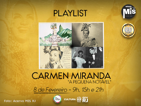“A Pequena Notável”, Carmen Miranda, é homenageada pelo MIS RJ!