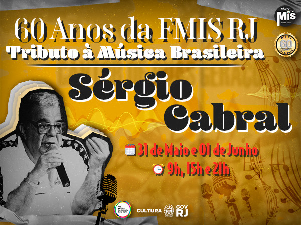 Sérgio Cabral é o homenageado da série “Tributo à Música Brasileira”, da Rádio MIS RJ!