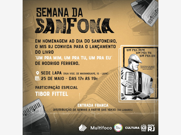 SEMANA DA SANFONA NO MIS RJ COM LANÇAMENTO DE LIVRO E SHOW AO VIVO NA SEDE LAPA