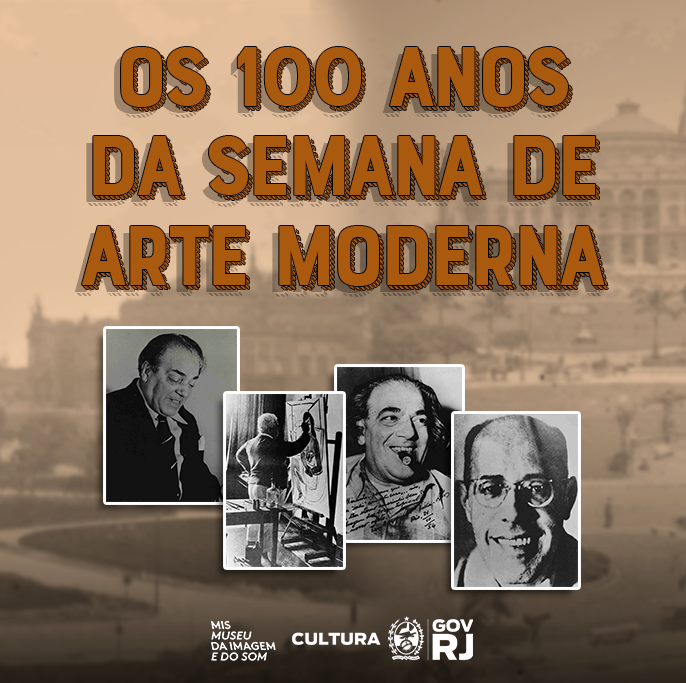 OS 100 ANOS DA SEMANA DE ARTE MODERNA