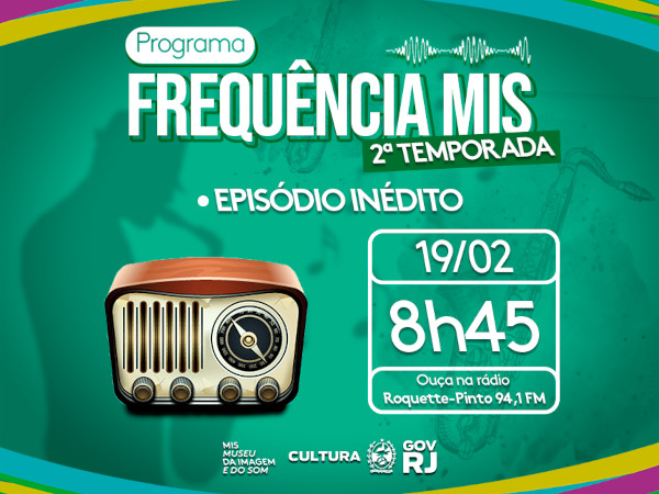 2ª Temporada do Frequência MIS estreia na Rádio Roquette-Pinto