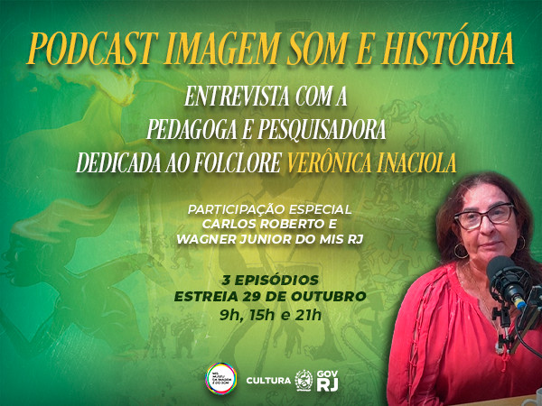 MIS RJ estreia podcast "Imagem, Som e História" com primeiro episódio sobre folclore