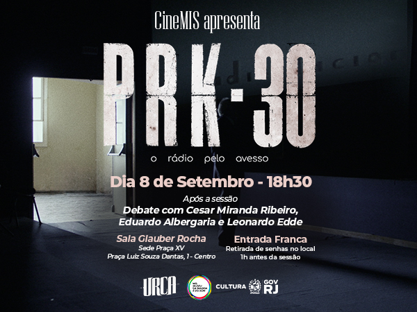 F.MIS promove sessão antecipada de “PRK 30 – O Rádio Pelo Avesso” em nova edição do CineMIS