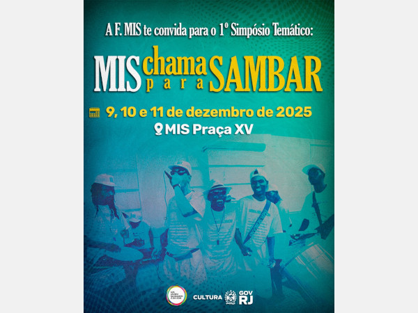 Fundação Museu da Imagem e do Som promove 1º Simpósio Temático dedicado ao  samba e às culturas populares